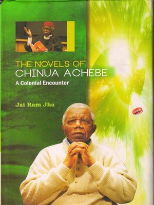 cover image of The Novels of Chinua Achebe